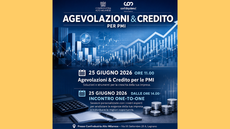 Agevolazioni & Credito per PMI: orientarsi tra opportunità e soluzioni finanziarie